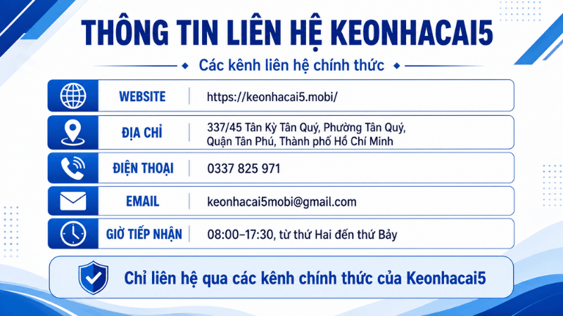 Các kênh liên hệ chính thức của Keonhacai5