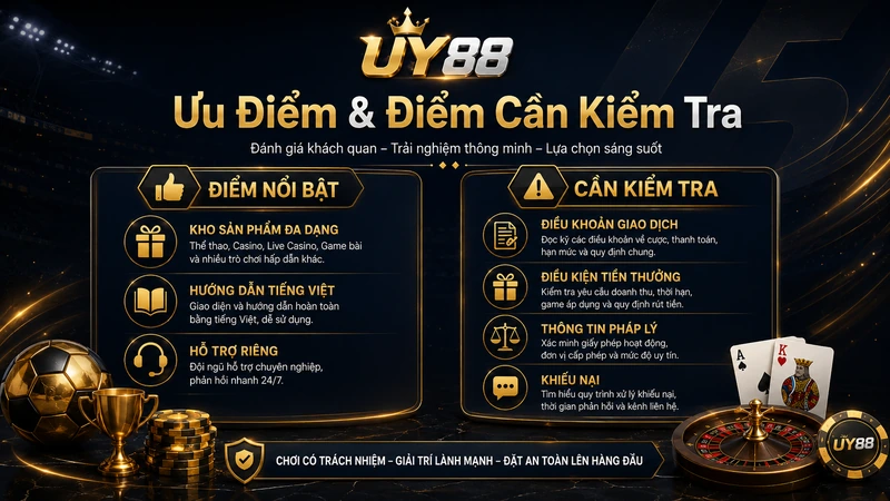 Ưu điểm và những thông tin cần kiểm tra khi review UY88